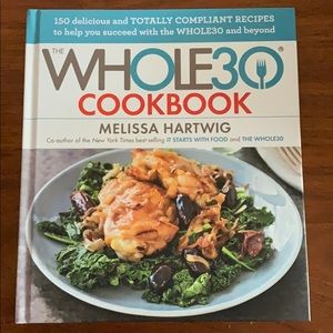 The Whole 30 Cookbook